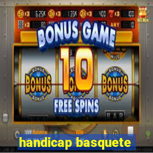 handicap basquete